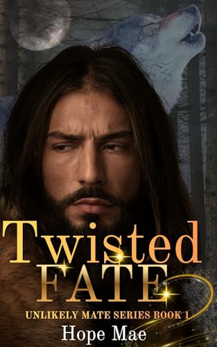 Twisted Fate: M/M Paranormal Romance (Unlikely Mate Series Book 1)