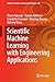 Scientific Machine Learning with Engineering Applications (Studies in Systems, Decision and Control, 667)