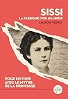 Sissi, la fabriqu...
