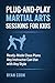 Plug-And-Play Martial Arts ...