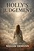 Hollys Judgement