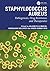 Staphylococcus aureus: Pathogenesis, Drug Resistance, and Therapeutics