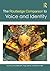 The Routledge Companion to Voice and Identity (Routledge Music Companions)