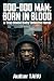 DOO-DOO MAN:BORN IN BLOOD :...