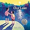 Our Lake by Angie Kang