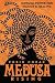 Medusa Rising by Robin Corak