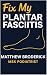 Fix My Plantar Fasciitis