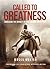 Called to Greatness: Embrac...