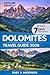 Dolomites Travel Guide 2026...