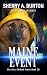 Maine Event: A Paranormal Cozy Mystery Featuring a Ghost Dog Sidekick (Jerry McNeal Book 20)