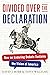 Divided Over the Declaratio...