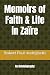 Memoirs of Faith & Life in ...