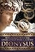 Dionysus: Witchcraft with the Greek God of Wine & Ecstasy