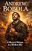Andrew Bobola: A Martyr’s W...