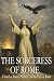 The Sorceress of Rome: A No...