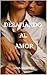 DESAFIANDO AL AMOR