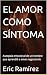 EL AMOR COMO SÍNTOMA: Autop...