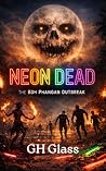Neon Dead - The K...
