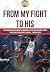 From My Fight To His