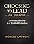 Choosing to Lead - On Purpo...