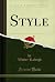Style (Classic Reprint)
