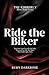 Ride the Biker (The Kimberl...