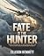 Fate is the Hunter: Classic...