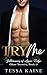 Try Me by Tessa Kaine