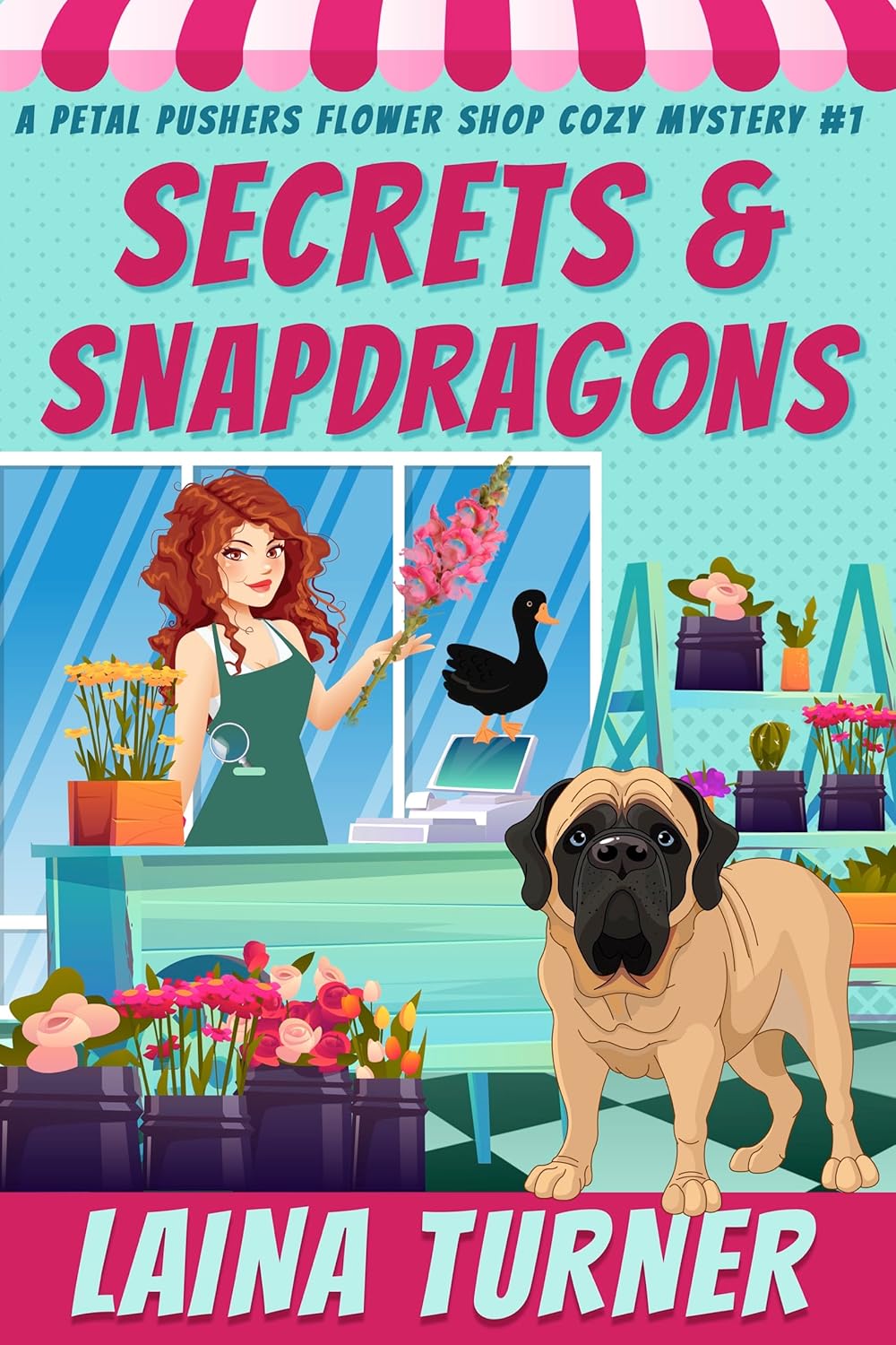 Secrets and Snapdragons (Petal Pushers Flower Shop #1)