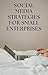 Social Media Strategies for...