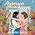 Anderson in Bloom: A Novel