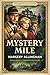 Mystery Mile