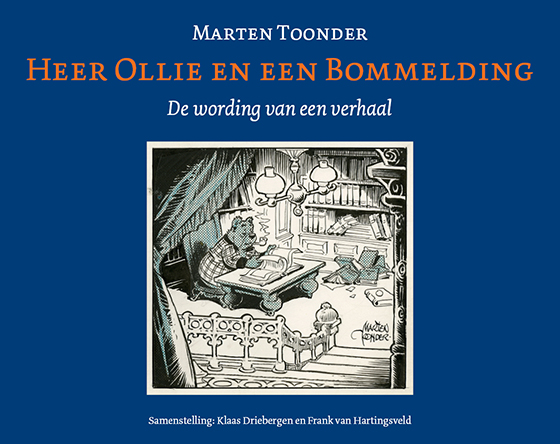 Heer Ollie en een Bommelding: De wording van een verhaal