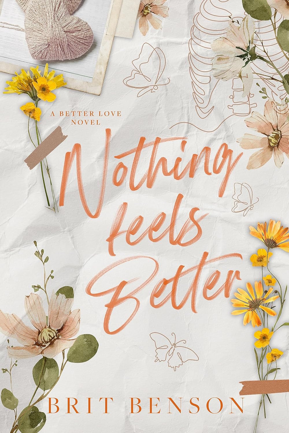Nothing Feels Better (Better Love, #3)