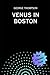 Venus in Boston