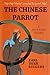 The Chinese Parrot