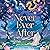 Never Ever After (Never Ever After #1)