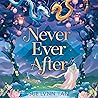 Never Ever After