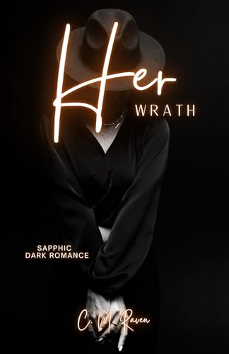 Her Wrath (Kindle Edition)