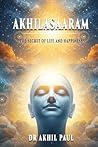 AKHILASAARAM: THE...