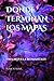 Donde terminan los mapas: U...