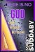 There Is No God: I know bec...