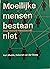 Moeilijke mensen bestaan niet by Aart Mudde