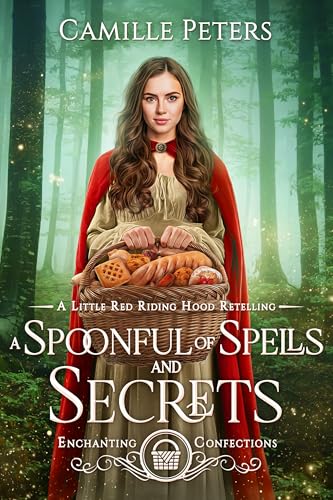 A Spoonful of Spells and Secrets (Enchanting Confections)