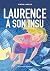 Laurence à son insu