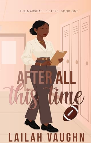 After All This Time (Oakridge Haven: The Marshall Sisters Book 1)