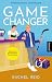 Game Changer - Nye spilleregler (Game Changers, #1)