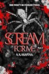 Scream For Me: A ...