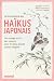 Le livre illustré des haïkus japonais - Un voyage au fil des ... by Wilson William Scott