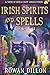 Irish Spirits and Spells: T...